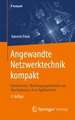 Angewandte Netzwerktechnik kompakt: Dateiformate, Übertragungsprotokolle und ihre Nutzung in Java-Applikationen