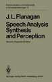 Speech Analysis Synthesis and Perception