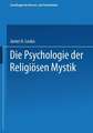 Die Psychologie der religiösen Mystik