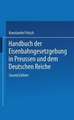 Handbuch der Eisenbahngesetzgebung in Preussen und dem Deutschen Reiche