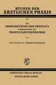 Die Erkrankungen der Prostata Insbesondere die Prostatahypertrophie