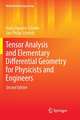 Tensor Analysis and Elementary Differential Geometry for Physicists and Engineers