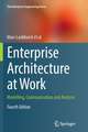 Enterprise Architecture at Work: Modelling, Communication and Analysis