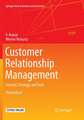 Customer Relationship Management: Concept, Strategy, and Tools