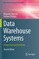 Data Warehouse Systems: Design and Implementation