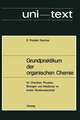 Grundpraktikum der organischen Chemie: für Chemiker, Physiker, Biologen und Mediziner im ersten Studienabschnitt