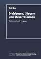 Dividenden, Steuern und Steuerreformen: Ein internationaler Vergleich