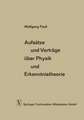 Aufsätze und Vorträge über Physik und Erkenntnistheorie