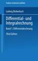 Differential- und Integralrechnung: Band I: Differentialrechnung