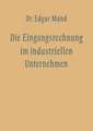 Die Eingangsrechnung im Industriellen Unternehmen