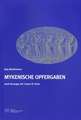 Mykenische Opfergaben Nach Aussage Der Linear B-Texte