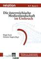 Relation. Medien - Gesellschaft - Geschichte /Media, Society, History / Relation N. F. Band 3