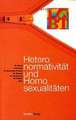 Heteronormativität und Homosexualitäten