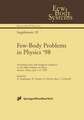 Few-Body Problems in Physics ’98: Proceedings of the 16th European Conference on Few-Body Problems in Physics, Autrans, France, June 1–6, 1998