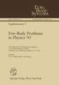 Few-Body Problems in Physics ’93: Proceedings of the XIVth European Conference on Few-Body Problems in Physics, Amsterdam, The Netherlands, August 23–27, 1993