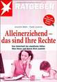 Alleinerziehend - das sind Ihre Rechte