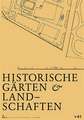 Historische Gärten und Landschaften