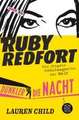 Ruby Redfort - Dunkler als die Nacht