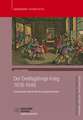 Der Dreißigjährige Krieg (1618-1648)