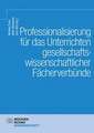 Professionalisierung für das Unterrichten gesellschaftswissenschaftlicher Fächerverbünde