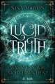 Lucid Truth - Was, wenn wir nicht erwachen?