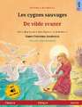 Renz, U: Cygnes sauvages - De vilde svaner (français - danoi