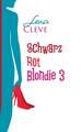 Schwarz Rot Blondie 3