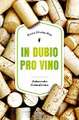 In Dubio pro Vino