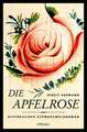 Die Apfelrose