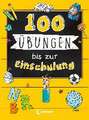 100 Übungen bis zur Einschulung