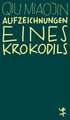 Aufzeichnungen eines Krokodils