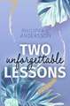 Two unforgettable Lessons