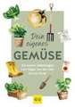 Dein eigenes Gemüse