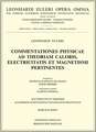 Commentationes physicae ad theoriam caloris, electricitatis et magnetismi pertinentes