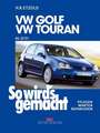 So wird's gemacht. VW Golf V 10/03-9/08, VW Touran I