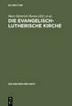 Die Evangelisch-Lutherische Kirche: Vergangenheit und Gegenwart