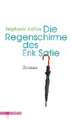 Die Regenschirme des Erik Satie