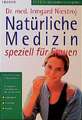 Natürliche Medizin für Frauen