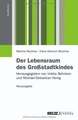 Der Lebensraum des Großstadtkindes. Neuausgabe