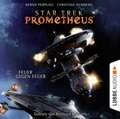 Star Trek Prometheus - Teil 1. Feuer gegen Feuer