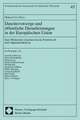 Daseinsvorsorge und öffentliche Dienstleistungen in der Europäischen Union