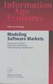 Modeling Software Markets: Empirical Analysis, Network Simulations, and Marketing Implications