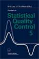 Frontiers in Statistical Quality Control 5