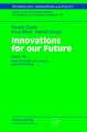 Innovations for our Future: Delphi ’98: New Foresight on Science and Technology