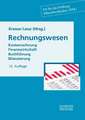 Rechnungswesen - Kostenrechnung, Finanzwirtschaft, Buchführung, Bilanzierung