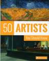 50 Artists You Should Know