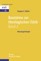 Bausteine zur theologischen Ethik