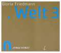 Gloria Friedmann, Welt3: Junge Kunst in Freising