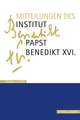 Mitteilungen Institut Papst Benedikt XVI.