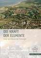 Die Kraft der Elemente